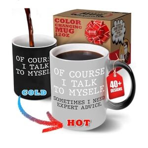 HEAT SENSITIVE COLOR CHANGING MUG OF COURSE I TALK TO MYSELF